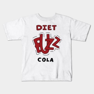 Diet Buzz Cola Kids T-Shirt